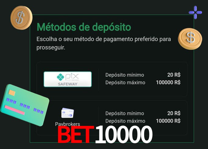 O cassino Bet10000 oferece uma grande variedade de métodos de pagamento